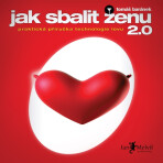 Jak sbalit ženu 2.0 - Tomáš Baránek