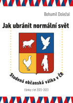 Jak ubránit normální svět - Bohumil Doležal