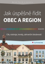 Jak úspěšně řídit obec a region - Marek Pavlík