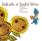 Jakub a babí léto - Jan Kudláček, ...
