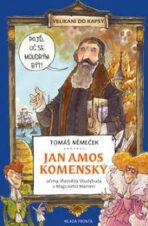 Jan Amos Komenský očima Všezvěda Všudybuda a Magického Mámení - Tomáš Chlud, ...