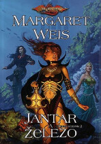 Jantar a železo - Margaret Weis