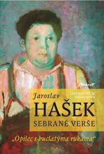 Jaroslav Hašek - Sebrané básně - Šerák Jaroslav,Jomar Honsi