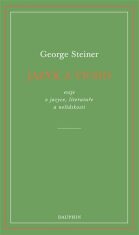 Jazyk a ticho - George Steiner