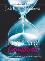 Jedna noc 2: Odmítnutá - Jodi Ellen Malpasová