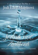 Jedna noc Zaslíbená - Jodi Ellen Malpasová