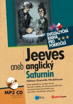 Jeeves aneb anglický Saturnin - Pelham Grenville Wodehouse