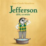 Jefferson dělá, co může - Jean-Claude Mourlevat