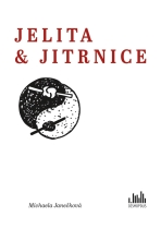 Jelita & jitrnice - Michaela Janečková