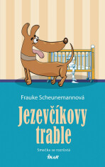 Jezevčíkovy trable - Frauke Scheunemannová