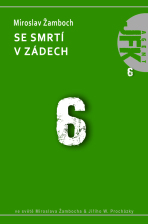 JFK 006 Se smrtí v zádech - Miroslav Žamboch