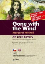 Jih proti Severu / Gone with the Wind B1/B2 - Margaret Mitchellová, ...