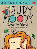 Judy Moody Saves the World! - Megan McDonaldová