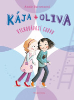 Kája + Oliva Vychovávají chůvu - Annie Barrowsová