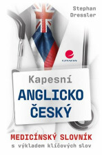 Kapesní anglicko-český medicínský slovník - Stephan Dressler