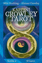 Kapesní Crowley Tarot - Kniha + 78 karet - Aleister Crowley,Miki Krefting