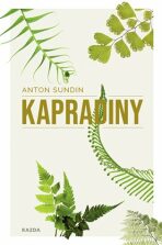 Kapradiny - Anton Sundin, ...