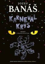 Karneval krýs (slovensky) - Jozef Banáš