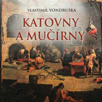 Katovny a mučírny - Vlastimil Vondruška