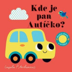 Kde je pan Autíčko? Plstěná okénka a zrcátko! - Ingela P. Arrhenius