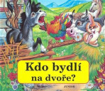 Kdo bydlí na dvoře? - Zuzana Pospíšilová, ...