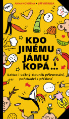 Kdo jinému jámu kopá - Anna Novotná,Jiří Votruba