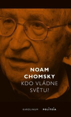 Kdo vládne světu? - Noam Chomsky