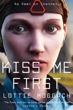 Kiss Me First (Film Tie In) (Defekt) - Lottie Moggach