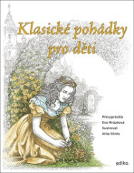 Klasické pohádky pro děti - Eva Mrázková