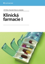 Klinická farmacie I - Jiří Vlček,Daniela Fialová