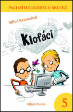 Klofáci - Miloš Kratochvíl, ...