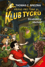 Klub Tygrů - Strašidelný obchod - Thomas C. Brezina