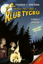 Klub Tygrů - Létající přízrak - Thomas C. Brezina