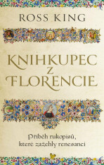 Knihkupec z Florencie - Ross King