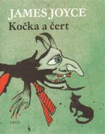Kočka a čert - James Joyce,Saša Švolíková