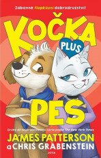 Kočka plus pes - James Patterson, ...