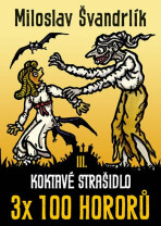 Koktavé strašidlo - Miloslav Švandrlík