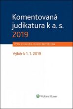 Komentovaná judikatura k a. s. 2019 - Ivan Chalupa,David Reiterman