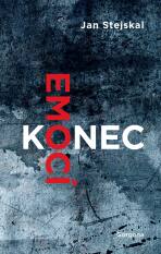 Konec emocí - Jan Stejskal