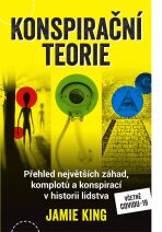 Konspirační teorie - Jamie King,Radek Musil