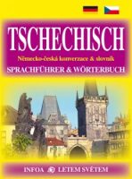 Tschechisch / Německo - česká konverzace a slovník - Dagmar Březinová, ...