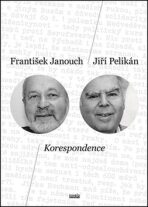 Korespondence - František Janouch, ...