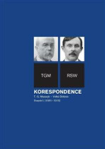 Korespondence T. G. Masaryk - Velká Británie - Dagmar Hájková, ...