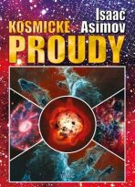 Kosmické proudy - Isaac Asimov