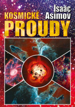 Kosmické proudy - Isaac Asimov