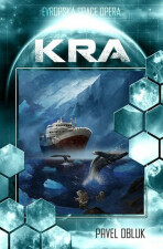 Kra (Evropská space-opera) - Pavel Obluk