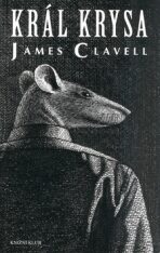 Král krysa - James Clavell