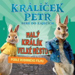 Králíček Petr bere do zaječích - 