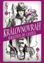 Divotvůrce 5: Královnovrah - Sebastien de Castell