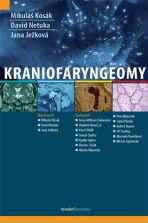 Kraniofaryngeomy - David Netuka, Jana Ježková, ...